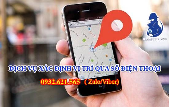 DỊCH VỤ XÁC ĐỊNH VỊ TRÍ CỦA SỐ ĐIỆN THOẠI THEO YÊU CẦU TẠI THANH HÓA